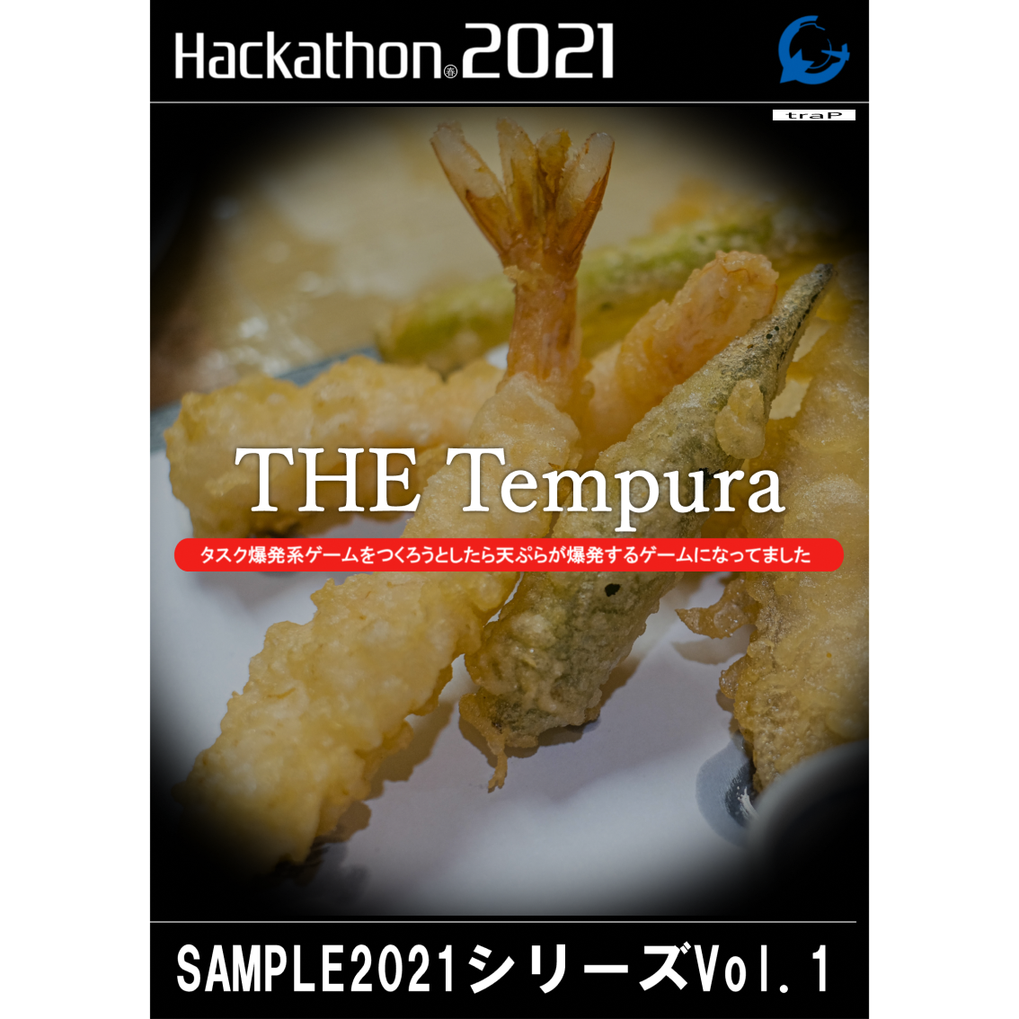 21 春ハッカソン 13班参加記 The Tempura 東京工業大学デジタル創作同好会trap